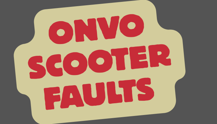 Onvo Scooter Faults