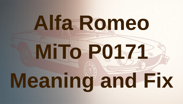 Alfa Romeo MiTo P0171 Meaning and Fix